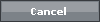 Cancel