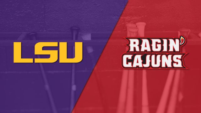 #8 LSU vs. UL Lafayette (Baseball)