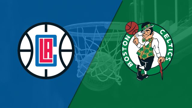 LA Clippers vs. Boston Celtics