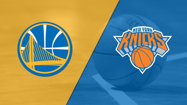 Golden State Warriors vs. New York Knicks