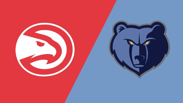 Atlanta Hawks vs. Memphis Grizzlies