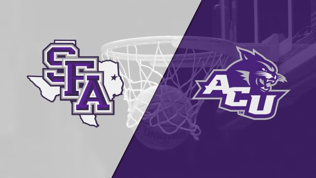 Stephen F. Austin vs. Abilene Christian (M Basketball)