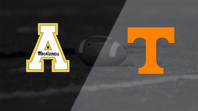 Appalachian State vs. #9 Tennessee (Football)