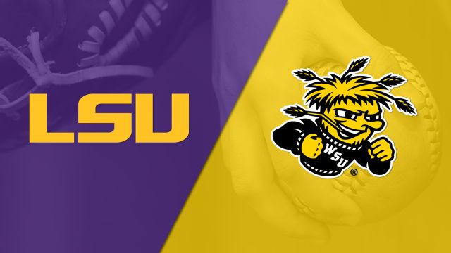 #12 LSU vs. Wichita State (Softball)