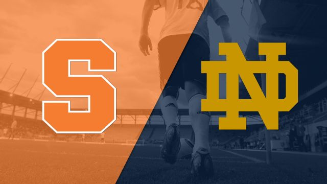 #2 Syracuse vs. #3 Notre Dame (M Soccer)