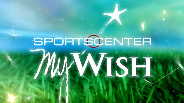 SportsCenter Special My Wish
