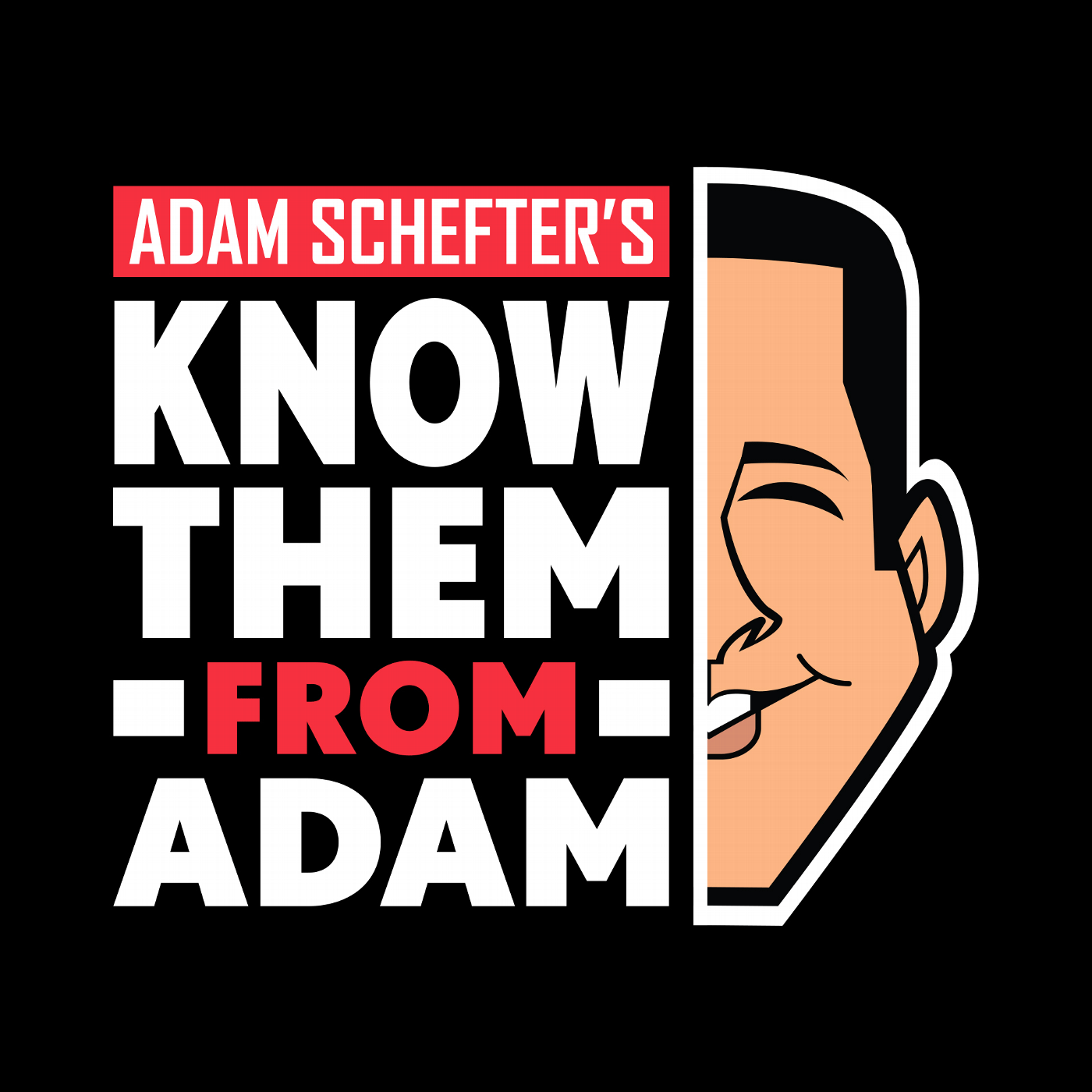Know Them From Adam Know Them From Adam