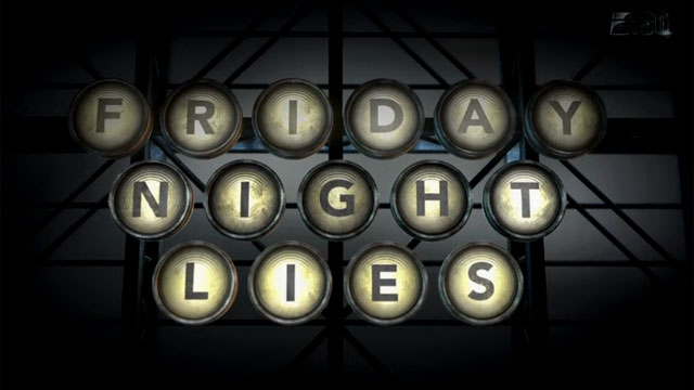 E:60 Presents: Friday Night Lies
