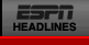 ESPN Headlines