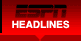ESPN Headlines