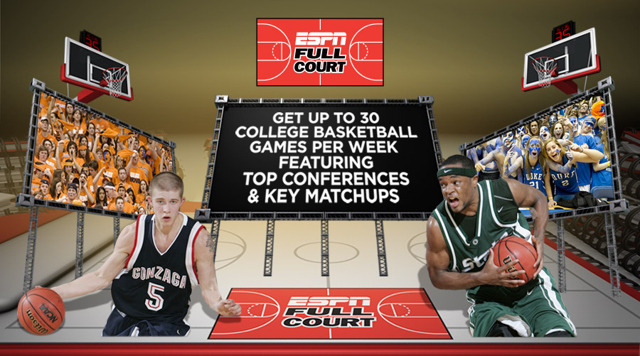 ESPN Full Court.  Get Up to 30 Games Per Week Featuring Top Conferences and Key Matchups.