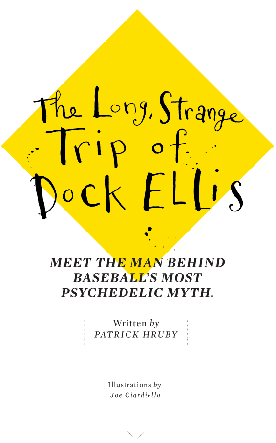 Long Strange Trip of Dock Ellis