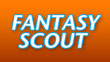 Fantasy Scout