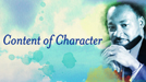 Content of Character