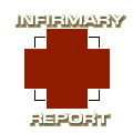 Infirmary Report