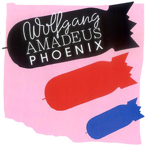 Wolfgang Amadeus Phoenix -- Phoenix