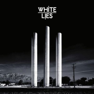 To Lose My Life -- White Lies