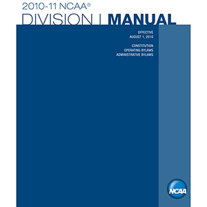 2010-2011 NCAA Division I Manual
