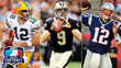 Aaron Rodgers, Drew Brees, Tom Brady