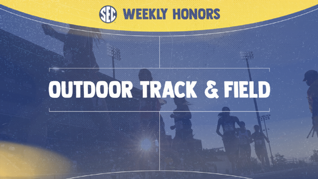 SEC outdoor track & field weekly honors: Week 4