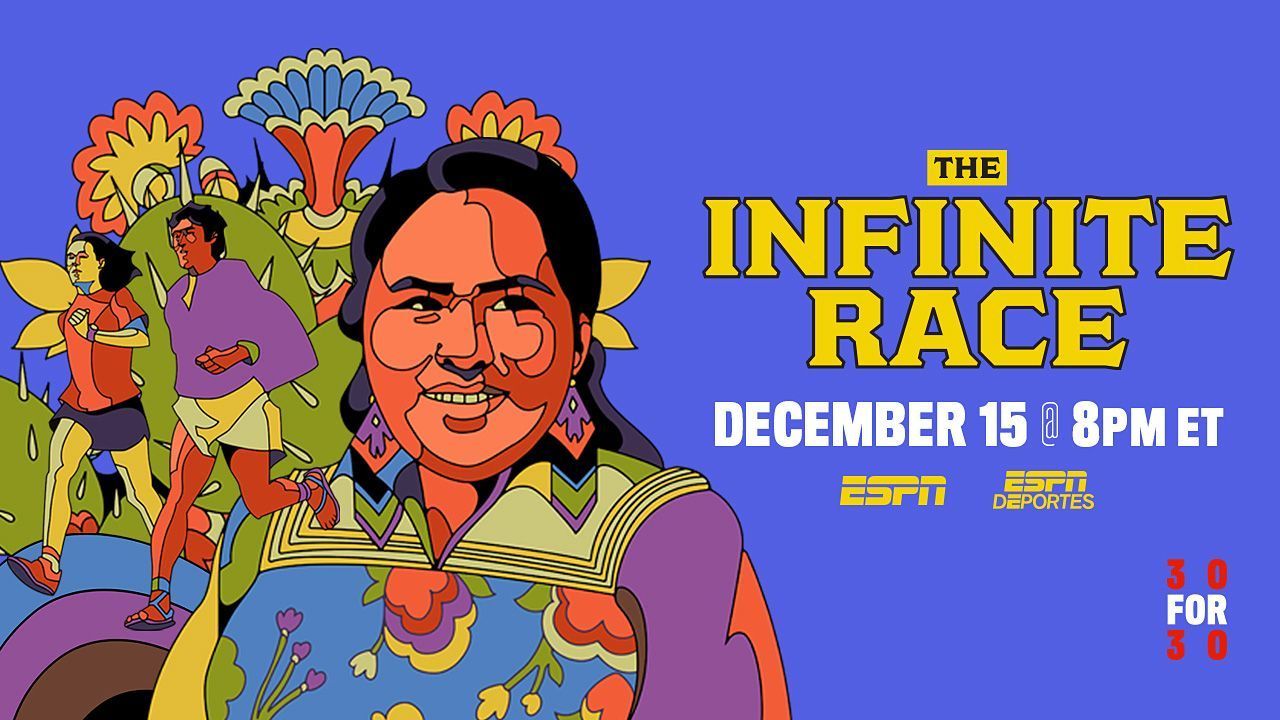 In 30 For 30 The Infinite Race Filmmaker Digs Deep Into Mexico Indigenous Group S Running Culture