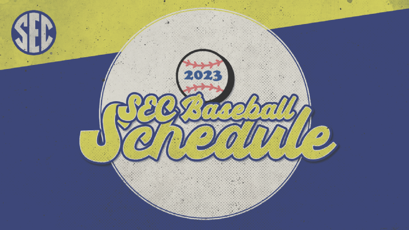 2023-sec-baseball-schedule-announced