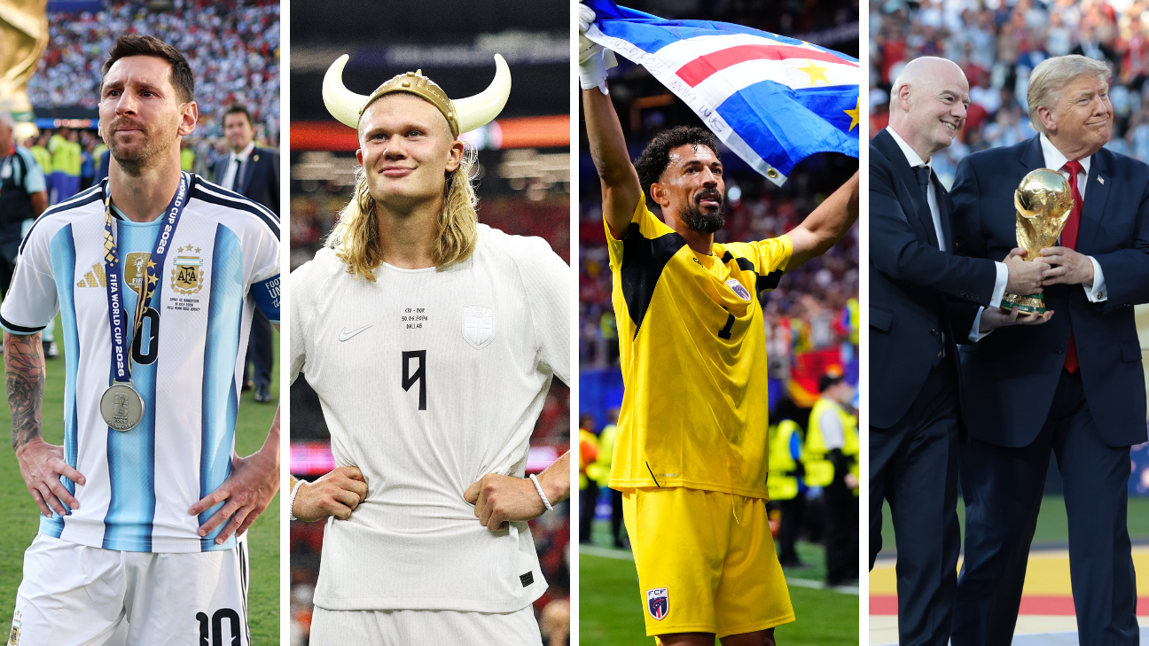 How will 2026 World Cup be remembered: Messi? Haaland? Cape Verde? Trump?