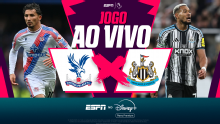 Crystal Palace x Newcastle AO VIVO! Assista ao jogo da Premier League de graça no Youtube da ESPN