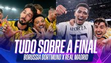 Borussia Dortmund x Real Madrid: tudo sobre a final da Champions League