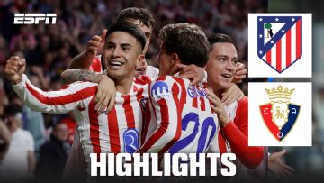 Atletico Madrid bag three points at home vs. Osasuna