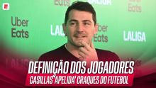 Um jogador e uma palavra; Casillas define craques do futebol mundial