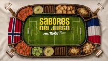 Sabores del Juego: Noruega-Francia
