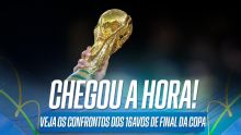 É HORA DO MATA-MATA: como ficaram os confrontos dos 16 avos de final da Copa do Mundo? VEJA
