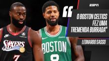 Leonardo Sasso analisa troca envolvendo Jaylen Brown e Paul George: 'Algo impensável'