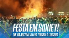 FESTA EM SIDNEY! Gol da Austrália contra o Egito leva torcida à loucura em praça às 05h da manhã; VEJA