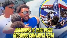 Como os jogadores de Cabo Verde foram recebidos pela torcida após campanha impressionante na Copa