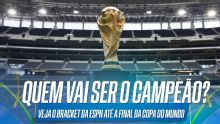 Quem vai ser o campeão da Copa? Após o fim das oitavas de final, ESPN faz o 'bracket' até a grande decisão; VEJA