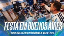 Festa na Argentina! Torcedores enlouquecem em Buenos Aires com gol de Mac Allister sobre a Suíça