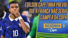 Edílson Capetinha 'previu' queda da França em crítica que alertava contra 'soberba' de Mbappé e companhia