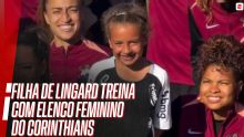 Que fofura! Hope, filha de Lingard, treina com elenco feminino do Corinthians; VEJA