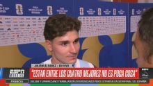 Julián Álvarez: "Estar entre los cuatro mejores no es poca cosa"