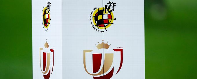 LaLiga investigating possible match-fixing in last season's Copa del Rey