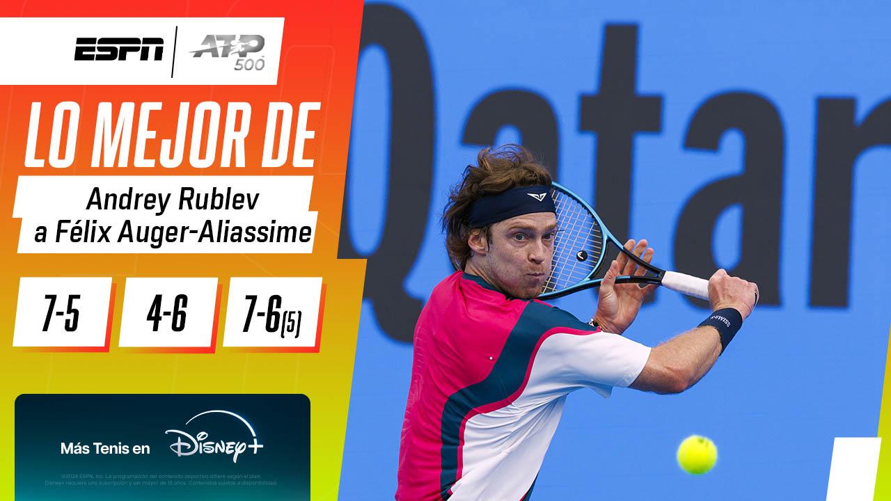 Rublev Doha ¡Andrey Rublev, a la final del ATP 500 de Doha! - ESPN Video