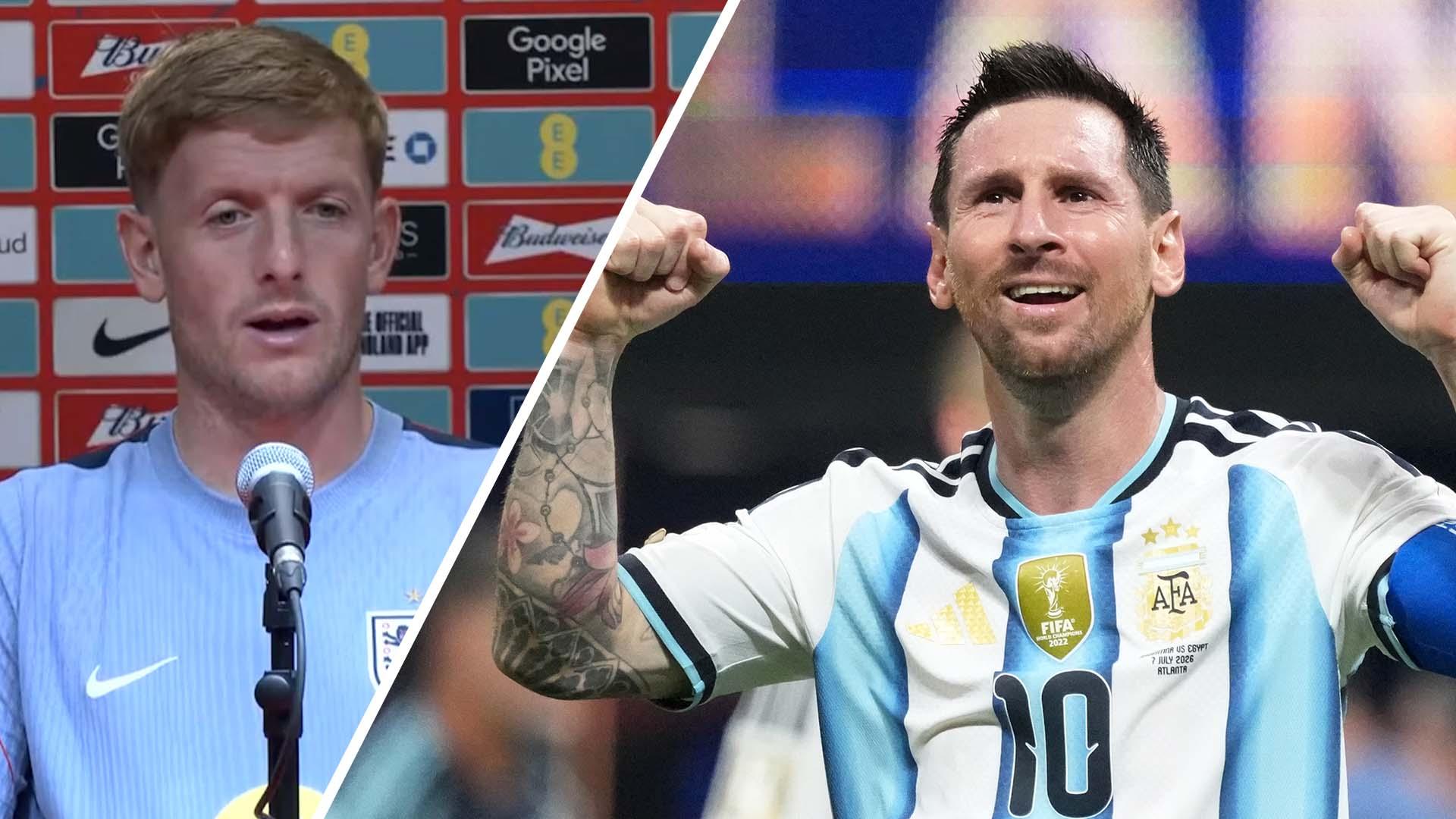 Pickford: England can't just focus on Messi in semifinal vs. Argentina