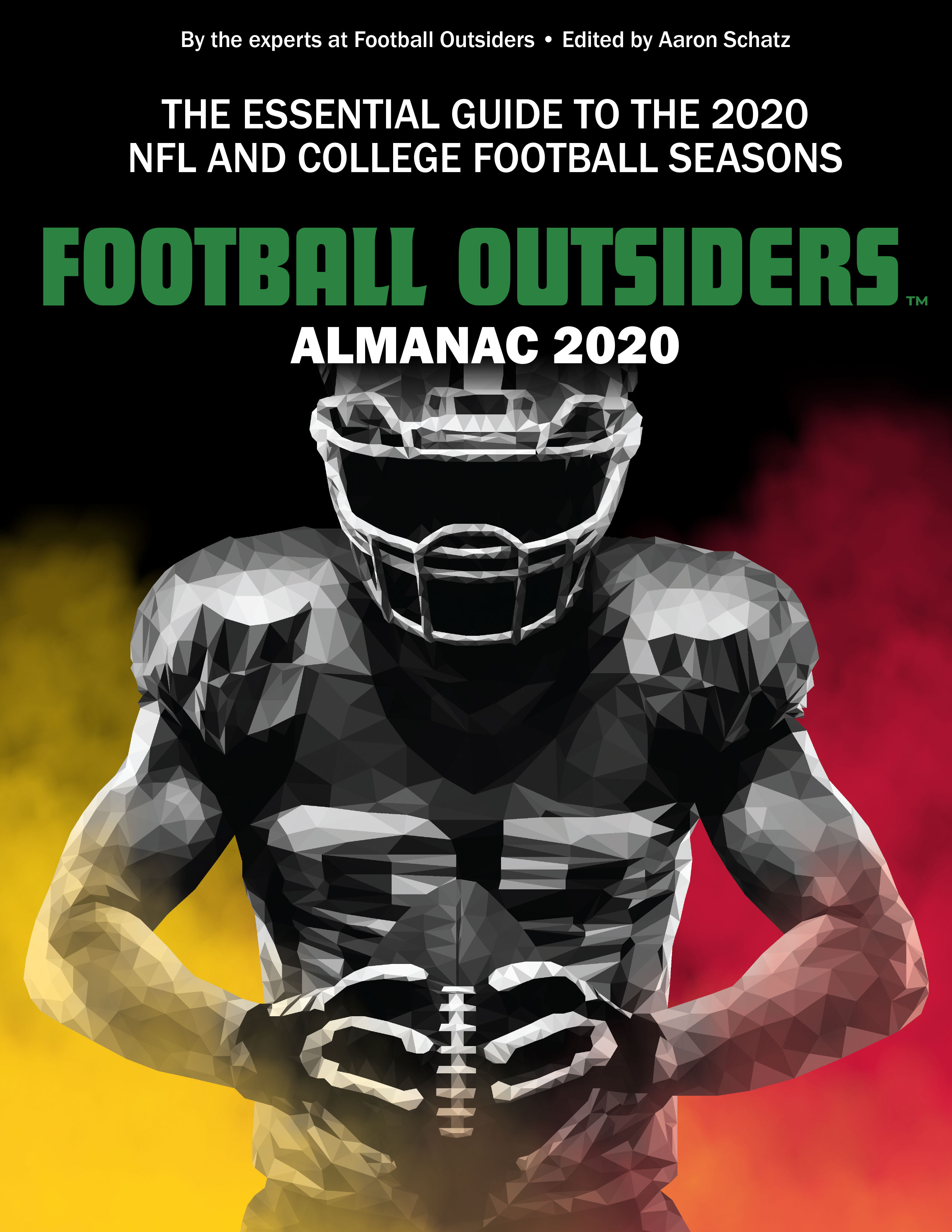 Football Outsiders Almanac 2022 The Essential Guide to The 2022 NFL A