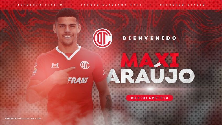 Maxi Araújo es nuevo jugador de Toluca