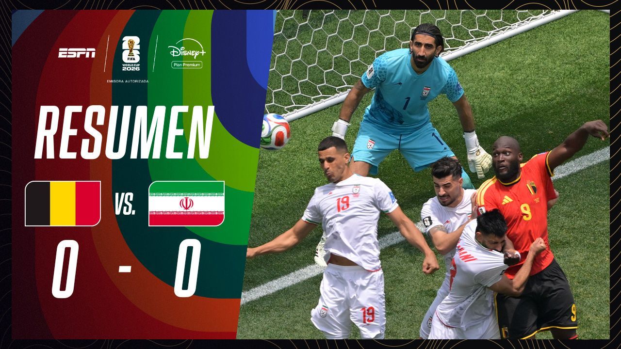 VIDEO: resumen de Bélgica vs. Irán en el Mundial 2026