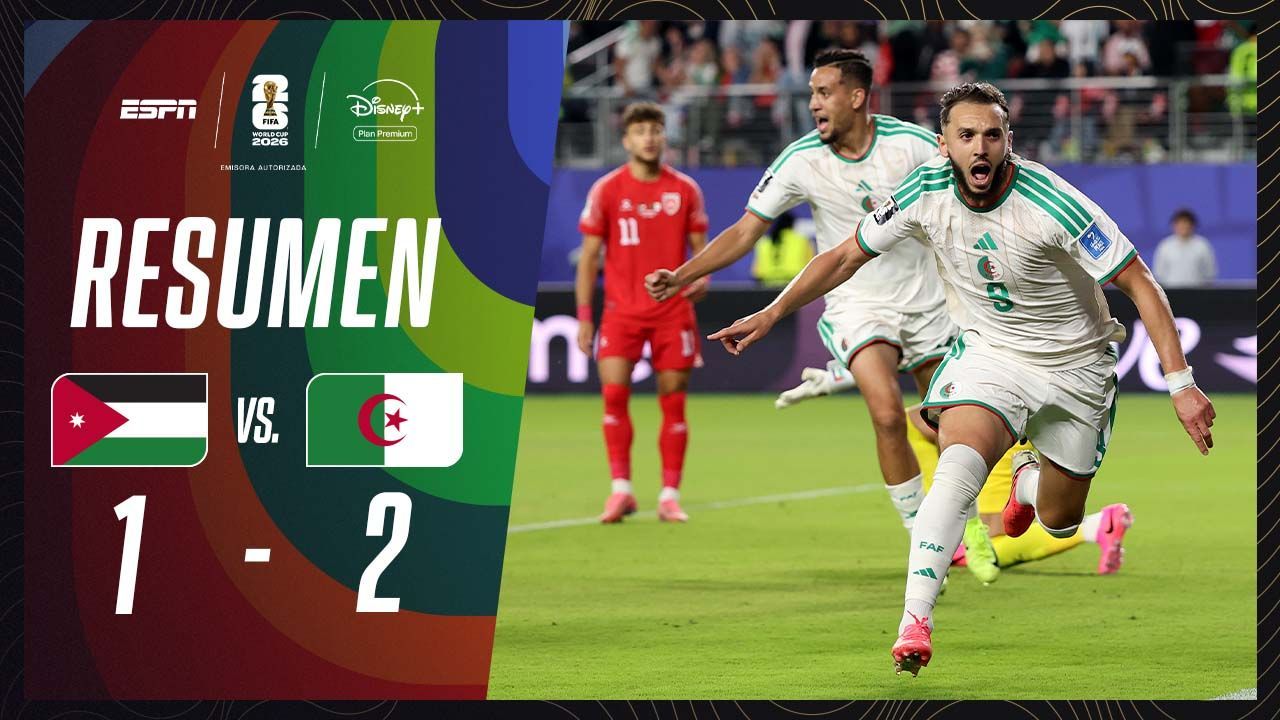 VIDEO: resumen de Jordania vs. Argelia en el Mundial 2026