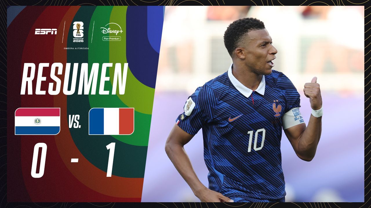 VIDEO: resumen de Francia vs. Paraguay en el Mundial 2026