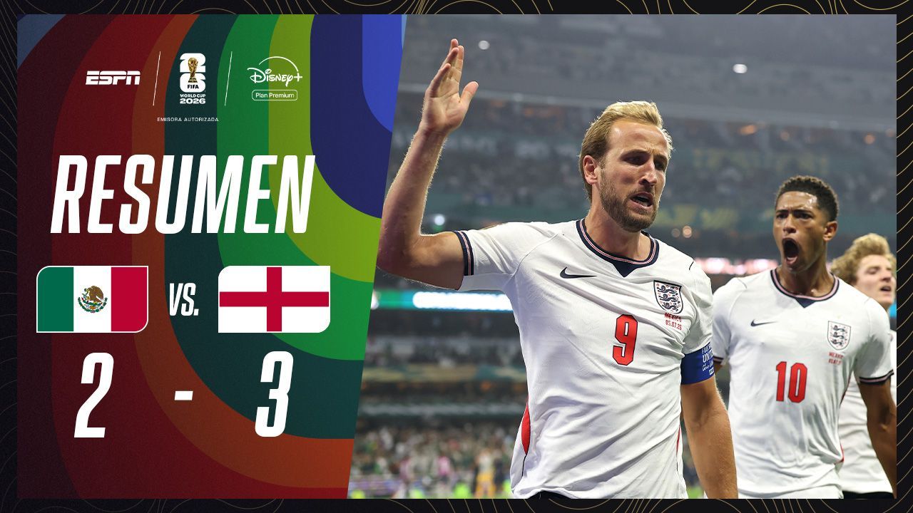 VIDEO: resumen de México vs. Inglaterra en el Mundial 2026